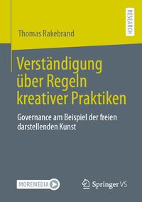 Produktbild: Verst&auml;ndigung &uuml;ber Regeln kreativer Praktiken