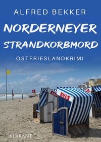 Bild vom Artikel Norderneyer Strandkorbmord. Ostfrieslandkrimi vom Autor Alfred Bekker