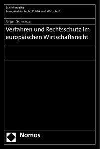 Produktbild: Verfahren und Rechtsschutz im europäischen Wirtschaftsrecht