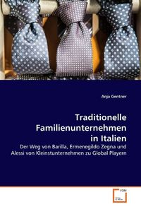 Produktbild: Gentner, A: Traditionelle Familienunternehmen in Italien