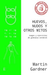 Produktbild: Huevos, nudos y otros mitos : juegos y ejercicios de gimnasia cerebral