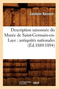 Produktbild: Description raisonn&eacute;e du Mus&eacute;e de Saint-Germain-en-Laye