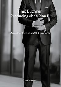 Produktbild: Timo Buchner Producing ohne Plan B