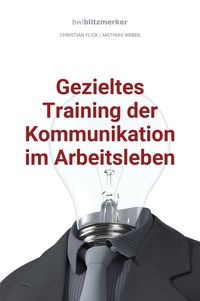 Produktbild: BwlBlitzmerker: Gezieltes Training der Kommunikation im Arbeitsleben
