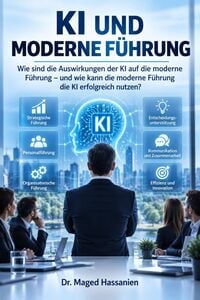 Produktbild: Moderne F&uuml;hrung und K&uuml;nstliche Intelligenz