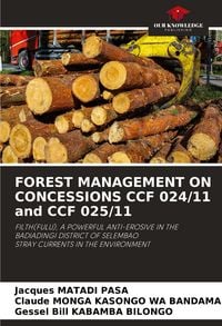 Produktbild: Forest Management On Concessions Ccf 024/11 and Ccf 025/11
