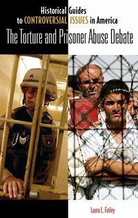 Produktbild: The Torture and Prisoner Abuse Debate