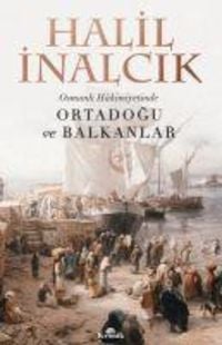 Produktbild: Osmanli Hakimiyetinde Ortadogu ve Balkanlar