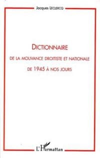 Produktbild: Dictionnaire de la mouvance droitiste et nationale de 1945 A