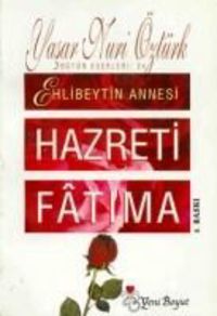Bild vom Artikel Hz. Fatima vom Autor Yasar Nuri Öztürk