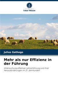 Produktbild: Mehr als nur Effizienz in der F&uuml;hrung