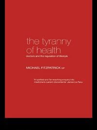 Produktbild: The Tyranny of Health