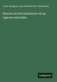 Produktbild: Historia del descubrimiento de las regiones austriales