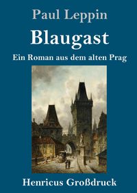 Produktbild: Blaugast (Gro&szlig;druck)