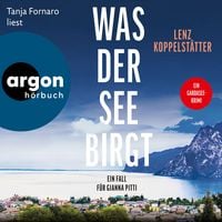 Produktbild Was der See birgt - Ein Fall für Gianna Pitti