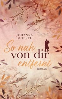 Produktbild: So nah von dir entfernt