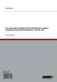 Produktbild: Ein schwieriges Verh&auml;ltnis? Das Christentum zwischen Judenhass und Judenfreundschaft in der NS- Zeit