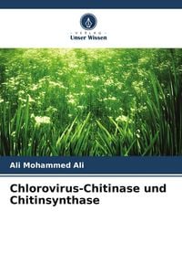 Produktbild: Chlorovirus-Chitinase und Chitinsynthase