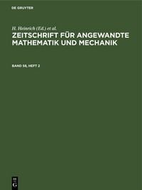 Produktbild: Zeitschrift f&uuml;r Angewandte Mathematik und Mechanik. Band 58, Heft 2