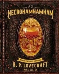 Produktbild: El necro&ntilde;am&ntilde;am&ntilde;am : recetas y ritos del legado de H. P. Lovecraft