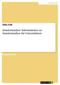 Produktbild: Standortanalyse. Informationen zu Standortanalyse f&uuml;r Unternehmen