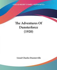 Produktbild: The Adventures Of Dunsterforce (1920)