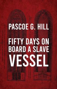 Produktbild: Fifty Days On Board A Slave-vessel