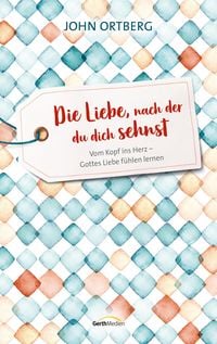 Produktbild: Die Liebe, nach der du dich sehnst