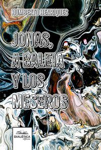 Produktbild: Jonas, a Baleia y los Meseros