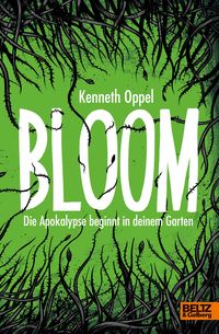 Bild vom Artikel Bloom vom Autor Kenneth Oppel
