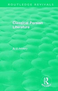 Produktbild: Routledge Revivals: Classical Persian Literature (1958)