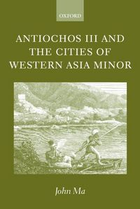 Produktbild: Antiochos III and the Cities of Western Asia Minor