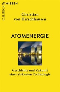 Bild vom Artikel Atomenergie vom Autor Christian Hirschhausen
