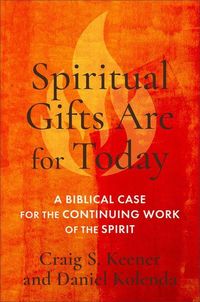 Produktbild: Spiritual Gifts Are for Today