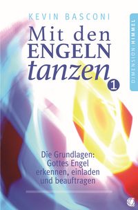 Produktbild: Mit den Engeln tanzen, Band 1