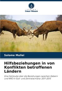 Produktbild: Hilfsbeziehungen in von Konflikten betroffenen L&auml;ndern