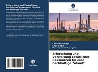 Produktbild: Erforschung und Verwaltung nat&uuml;rlicher Ressourcen f&uuml;r eine nachhaltige Zukunft