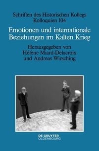 Produktbild: Emotionen und internationale Beziehungen im Kalten Krieg