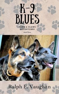 Produktbild: K-9 Blues (Paws & Claws Adventures, #3)