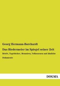 Produktbild: Das Biedermeier im Spiegel seiner Zeit