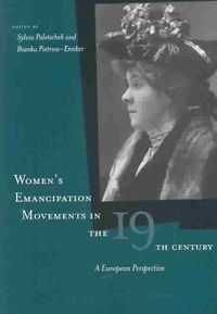 Produktbild: Women's Emancipation Movements in the Nineteenth Century: A European Perspective