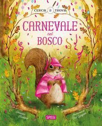 Produktbild: Carnevale nel bosco. Cerca e trova
