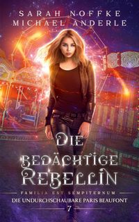 Produktbild: Die bed&auml;chtige Rebellin