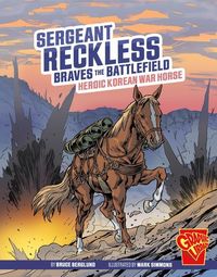 Produktbild: Sergeant Reckless Braves the Battlefield