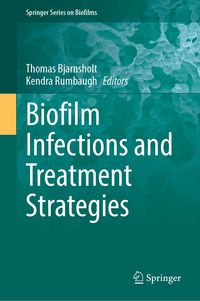 Produktbild: Biofilm Infections and Treatment Strategies