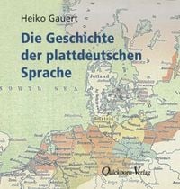 Produktbild: Die Geschichte der plattdeutschen Sprache