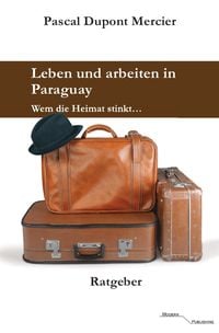 Produktbild: Leben und arbeiten in Paraguay