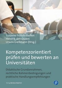 Produktbild: Kompetenzorientiert pr&uuml;fen und bewerten an Universit&auml;ten