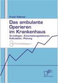 Produktbild: Das ambulante Operieren im Krankenhaus