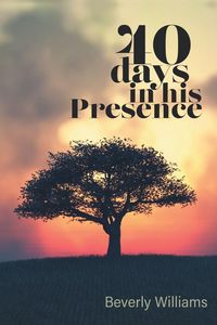 Produktbild: 40 Days in His Presence